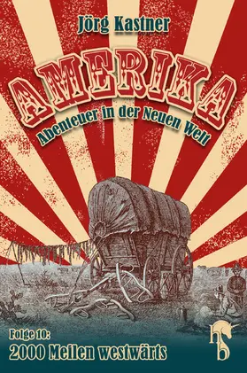 Kastner |  2000 Meilen westwärts | eBook | Sack Fachmedien