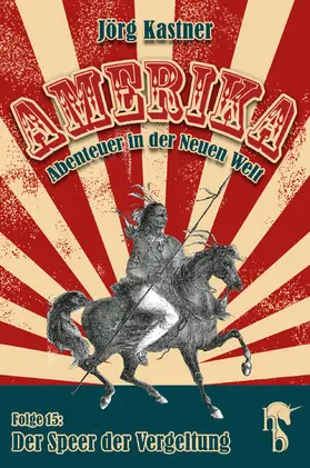 Kastner |  Der Speer der Vergeltung | eBook | Sack Fachmedien