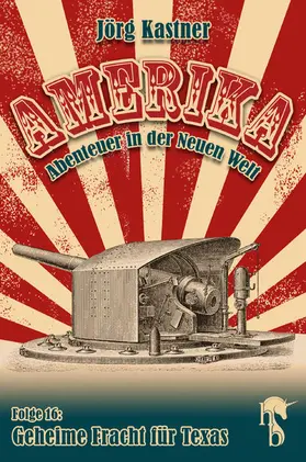 Kastner |  Geheime Fracht für Texas | eBook | Sack Fachmedien