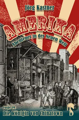 Kastner |  Die Königin von Chinatown | eBook | Sack Fachmedien