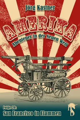 Kastner |  San Francisco in Flammen | eBook | Sack Fachmedien