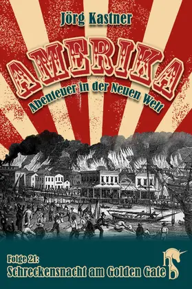 Kastner |  Schreckensnacht am Golden Gate | eBook | Sack Fachmedien