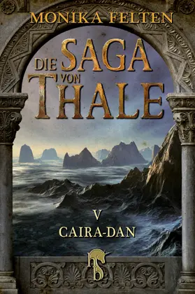 Felten |  Die Saga von Thale | eBook | Sack Fachmedien
