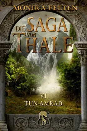 Felten |  Die Saga von Thale | eBook | Sack Fachmedien
