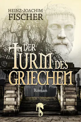 Fischer |  Der Turm des Griechen | eBook | Sack Fachmedien