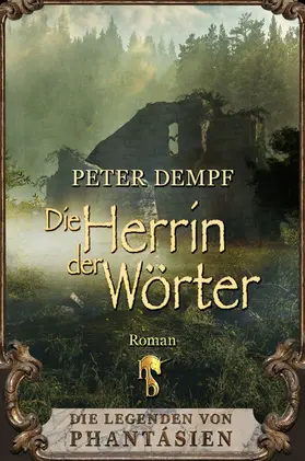 Dempf |  Die Herrin der Wörter | eBook | Sack Fachmedien