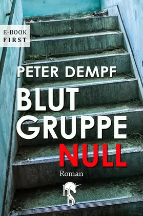 Dempf |  Blutgruppe Null | eBook | Sack Fachmedien