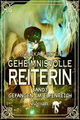 Felten |  Geheimnisvolle Reiterin | eBook | Sack Fachmedien