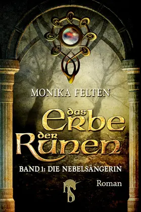 Felten |  Das Erbe der Runen | eBook | Sack Fachmedien