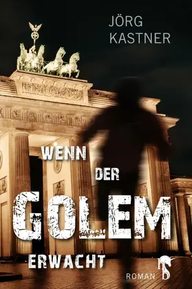 Kastner |  Wenn der Golem erwacht | eBook | Sack Fachmedien