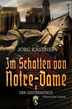 Kastner |  Im Schatten von Notre-Dame | eBook | Sack Fachmedien