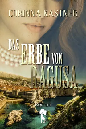 Kastner |  Das Erbe von Ragusa | eBook | Sack Fachmedien