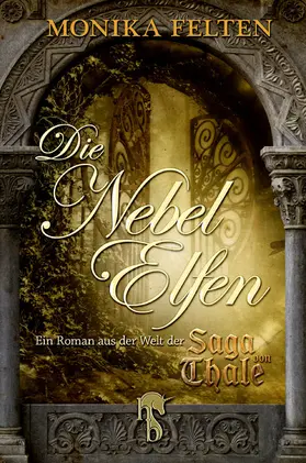 Felten |  Die Nebelelfen | eBook | Sack Fachmedien