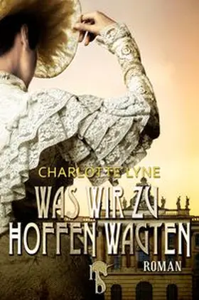 Lyne |  Was wir zu hoffen wagten | eBook | Sack Fachmedien