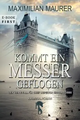 Maurer |  Kommt ein Messer geflogen | eBook | Sack Fachmedien