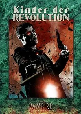 Achilli / Carriker / Suleiman |  Vampire: Die Maskerade - Kinder der Revolution (V20) | Buch |  Sack Fachmedien