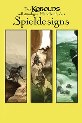 McComb / Heinsoo / Stackpole |  Des Kobolds vollständiges Handbuch des Spieldesigns | Buch |  Sack Fachmedien