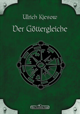 Kiesow / Baum / Kramer |  DSA 009: Der Göttergleiche | eBook | Sack Fachmedien
