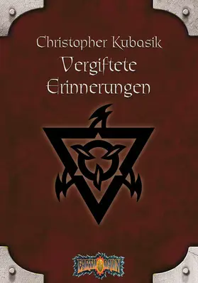 Kubasik |  Earthdawn 3: Vergiftete Erinnerungen | eBook | Sack Fachmedien