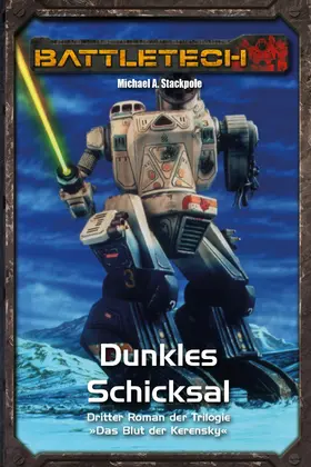 Stackpole / Weiß |  BattleTech Legenden 12 - Dunkles Schicksal | eBook | Sack Fachmedien
