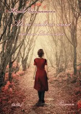 DeBehr / Zimmermann |  Als du nicht da warst hielt unsere Liebe mich fest - ROMAN | Buch |  Sack Fachmedien