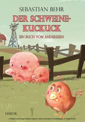 Behr |  Das Geheimnis des fliegenden Ferkels - Ein Buch für Kinder vom Anderssein | eBook | Sack Fachmedien