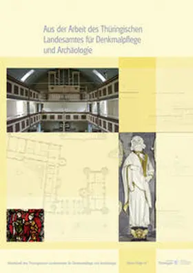 Thüringisches Landesamt für Denkmalpflege und Archäologie |  Aus der Arbeit des Thüringischen Landesamtes für Denkmalpflege und Archäologie – Jahrgangsband 2014 | Buch |  Sack Fachmedien