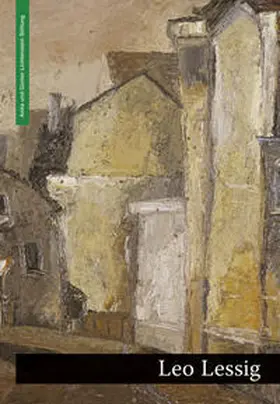 Anita und Günter Lichtenstein Stiftung / Weber |  Leo Lessig | Buch |  Sack Fachmedien