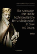  Der Naumburger Dom und die hochmittelalterliche Herrschaftslandschaft an Saale und Unstrut. 2 Bände | Buch |  Sack Fachmedien