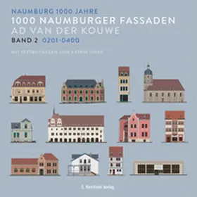 van der Kouwe |  1000 Naumburger Fassaden Band 2: 0201-0400 | Buch |  Sack Fachmedien