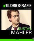 Märker / Präger |  Gustav Mahler | Buch |  Sack Fachmedien