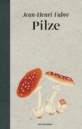 Fabre / Schalansky |  Pilze | Buch |  Sack Fachmedien