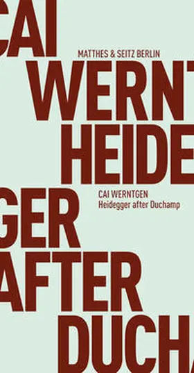 Werntgen |  Heidegger after Duchamp | Buch |  Sack Fachmedien