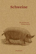 Macho / Schalansky |  Schweine | Buch |  Sack Fachmedien