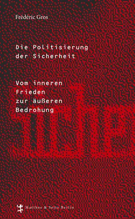 Gros |  Die Politisierung der Sicherheit | eBook | Sack Fachmedien