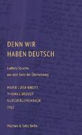 Knott / Brovot / Blumenbach |  Denn wir haben Deutsch | Buch |  Sack Fachmedien