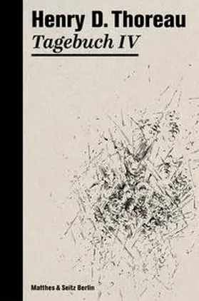 Thoreau |  Tagebuch IV | Buch |  Sack Fachmedien