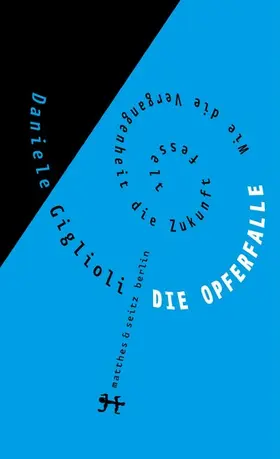 Giglioli |  Die Opferfalle | eBook | Sack Fachmedien