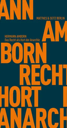 Amborn | Das Recht als Hort der Anarchie | Buch | 978-3-95757-240-0 | www.sack.de
