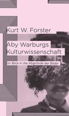 Forster |  Aby Warburgs Kulturwissenschaft | Buch |  Sack Fachmedien