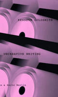 Goldsmith |  Uncreative Writing | Buch |  Sack Fachmedien