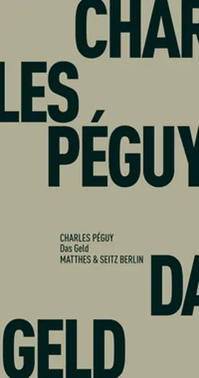 Péguy |  Das Geld | Buch |  Sack Fachmedien