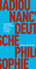 Badiou / Nancy / Völker |  Deutsche Philosophie. Ein Dialog | Buch |  Sack Fachmedien