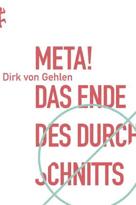 Gehlen |  Meta! Das Ende des Durchschnitts »Premium« | Buch |  Sack Fachmedien