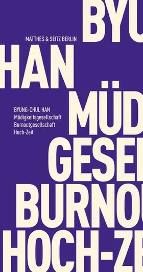 Han |  Müdigkeitsgesellschaft Burnoutgesellschaft Hoch-Zeit | eBook | Sack Fachmedien