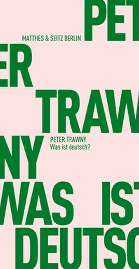 Trawny | Was ist deutsch? | Buch | 978-3-95757-376-6 | www.sack.de