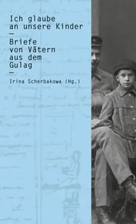 Scherbakova |  Ich glaube an unsere Kinder | Buch |  Sack Fachmedien