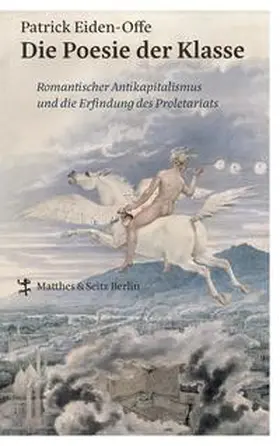 Eiden-Offe |  Die Poesie der Klasse | Buch |  Sack Fachmedien
