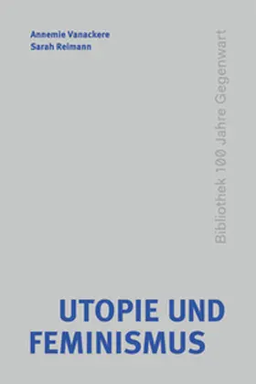 Vanackere / Reimann |  Utopie und Feminismus | Buch |  Sack Fachmedien
