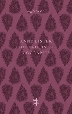 Steidele | Anne Lister | Buch | 978-3-95757-445-9 | www.sack.de